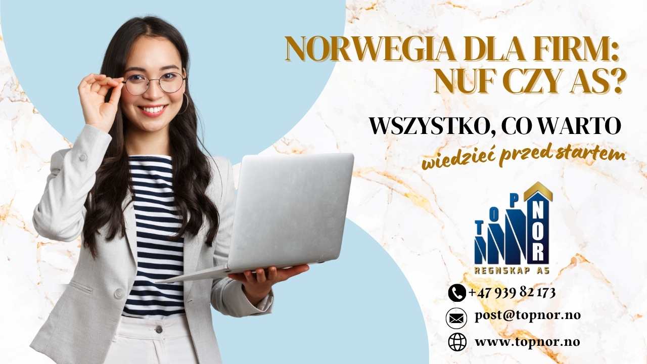Norwegia dla firm: NUF czy AS?