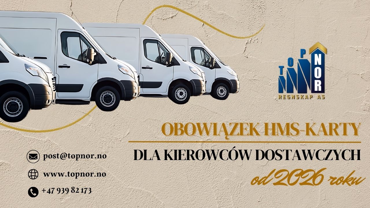 Nowe regulacje w Norwegii: obowiązek HMS-karty dla kierowców dostawczych od 2026