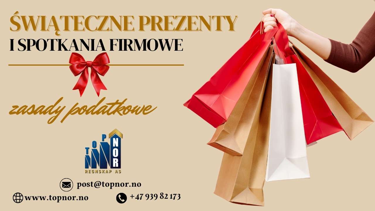 Świąteczne prezenty i spotkania firmowe – zasady podatkowe w Norwegii
