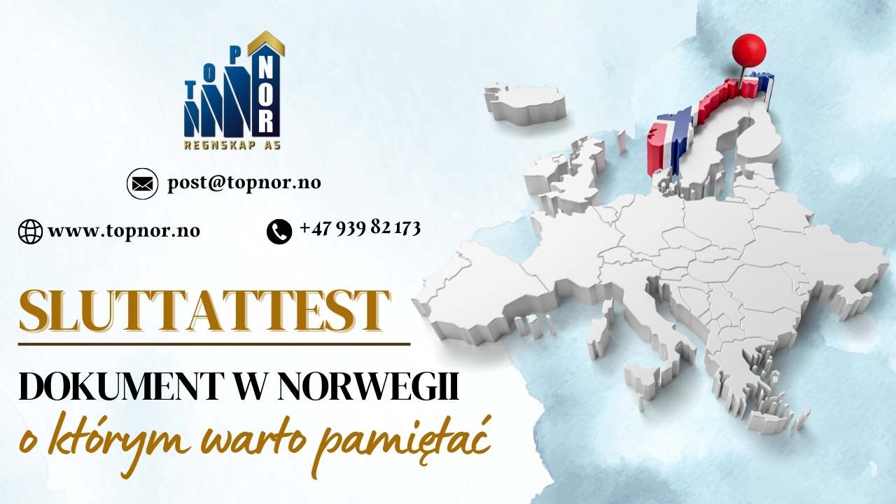 Sluttattest – dokument w Norwegii, o którym warto pamiętać