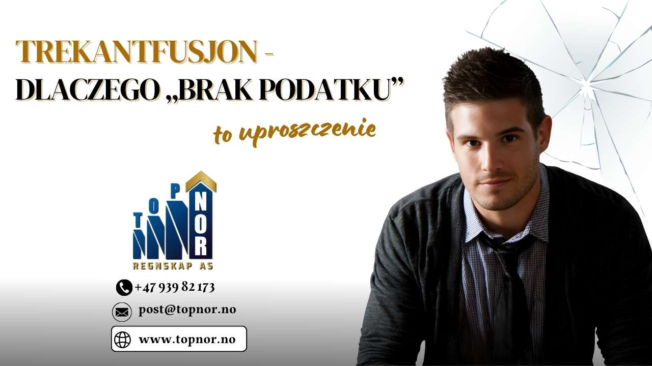 Trekantfusjon: dlaczego „brak podatku” to uproszczenie