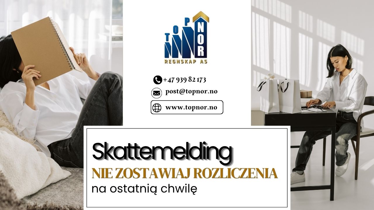 SØKE OM UTSETTELSE – dodatkowy czas na rozliczenie firmy
