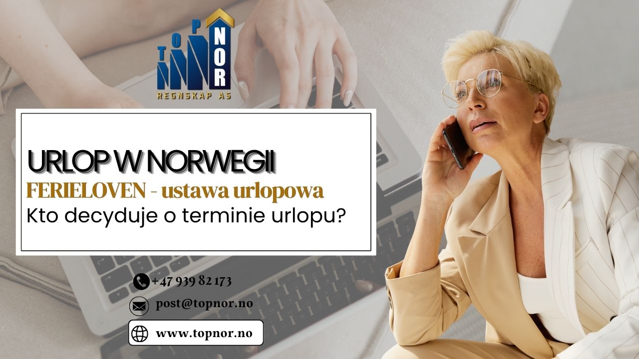 Urlop w Norwegii. FERIELOVEN – kto decyduje o terminie urlopu?